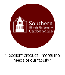 Testimonials from Southern Illinois University Carbondale: Excellent product - meets the needs of our faculty.