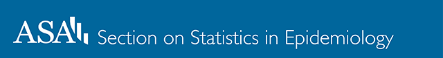 Logo of American Statistical Association Section on Statistics in Epidemiology